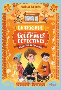 La Brigade des gourmands détectives, Tome 01
