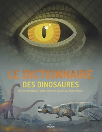 LE DICTIONNAIRE DES DINOSAURES