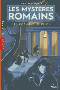 Les mystères romains, Tome 04 : Les assassins de Rome