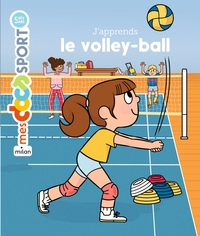 J'APPRENDS LE VOLLEY-BALL
