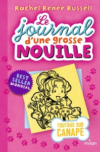 Le journal d'une grosse nouille, Tome 10