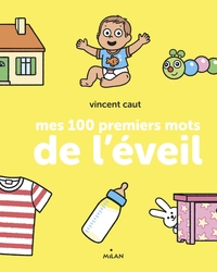 MES 100 PREMIERS MOTS DE L'EVEIL (TP)