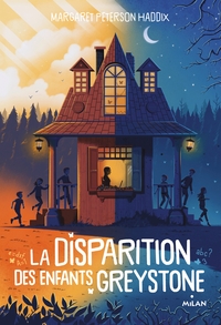 La disparition des enfants Greystone, Tome 01