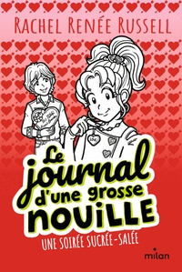 Le journal d'une grosse nouille, Tome 06