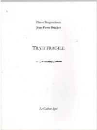 TRAIT FRAGILE