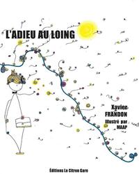 L'ADIEU AU LOING