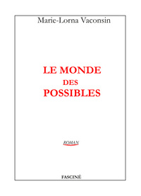 Le monde des possibles
