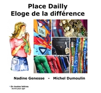 Place Dailly - Eloge de la différence