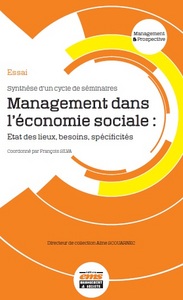 Management dans l'économie sociale : Etat des lieux, besoins, spécificités