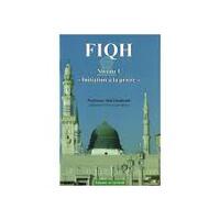 FIQH NIV 1 INITIATION à LA PRIèRE Initiation à la prière