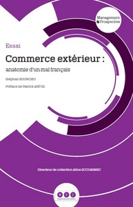 Commerce extérieur : anatomie d'un mal français