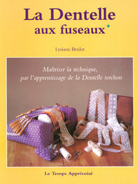 DENTELLE AUX FUSEAUX - TOME 1 - VOL01