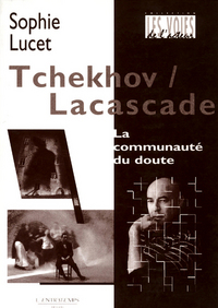 Tchekhov-Lacascade