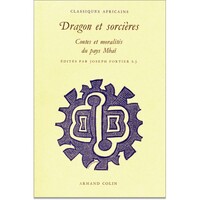 DRAGON ET SORCIERES, CONTES ET MORALITES DU PAYS MBAI-MOISSALA