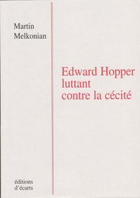 Edward Hopper luttant contre la cécité