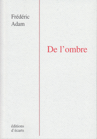 De l'ombre
