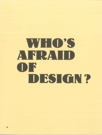 Who'S Afraid Of Design?