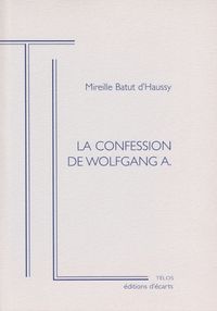 LA CONFESSION DE WOLFGANG A.