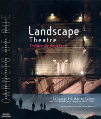 Landscape théâtre / paysage (Carnets de rue)