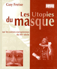 Les utopies du masque