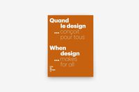 Quand Le Design... Concoit Pour Tous / When Design Makes For All