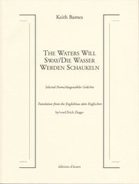 THE WATERS WILL SWAY/DIE WASSER WERDEN SCHAUKELN