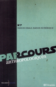 PARCOURS ANTHROPOLOGIQUES (N°7) RAISON ORALE RAISON