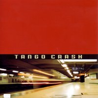 TANGO CRASH - AUDIO