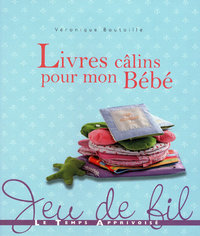 Livres calins pour mon bébé