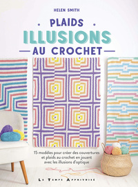 Plaids - Illusions au crochet