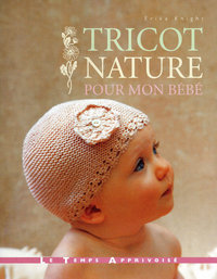 Tricot nature pour mon bébé