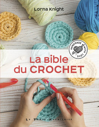 LA BIBLE DU CROCHET
