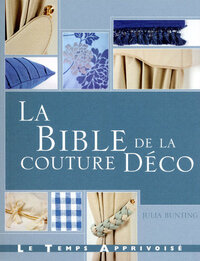 LA BIBLE DE LA COUTURE DECO