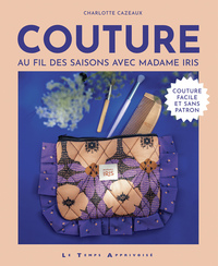 Couture - Au fil des saisons avec Madame Iris