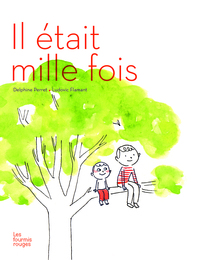 IL ETAIT MILLE FOIS