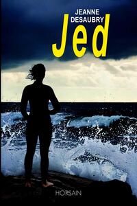 Jed, une femme impossible