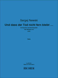UND DASS DER TOD NICHT FERN BLEIBT -ENSEMBLE DE PARTITIONS