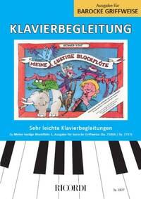 MEINE LUSTIGE BLOCKFLOTE BAND 1 (BAROCKE GRIFFW.) PIANO