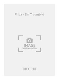 FRIDA - EIN TRAUMBILD