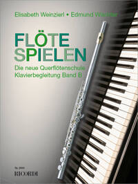 FLOTE SPIELEN - KLAVIERBEGLEITUNG BAND B FLUTE TRAVERSIERE