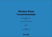 TRANSTROMERLIEDER CHANT