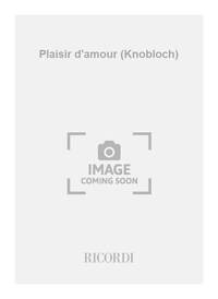 PLAISIR D'AMOUR (KNOBLOCH) GUITARE