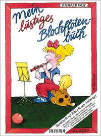 MEIN LUSTIGES BLOCKFLOTENBUCH FLUTE A BEC