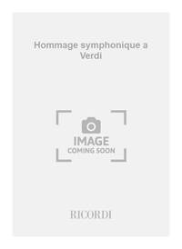 HOMMAGE SYMPHONIQUE A VERDI ORCHESTRE