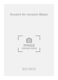 KONZERT FUR VIERZEHN BLASER