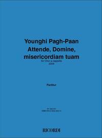 ATTENDE, DOMINE, MISERICORDIAM TUAM