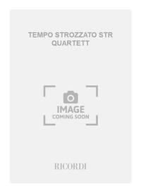 TEMPO STROZZATO STR QUARTETT -ENSEMBLE DE PARTITIONS