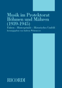 MUSIK IM PROTEKTORAT BOHMEN UND MAHREN (1939-1945) LIVRE SUR LA MUSIQUE