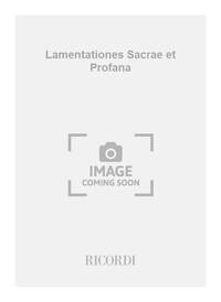 LAMENTATIONES SACRAE ET PROFANA