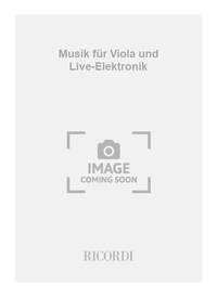 MUSIK FUR VIOLA UND LIVE-ELEKTRONIK ALTO